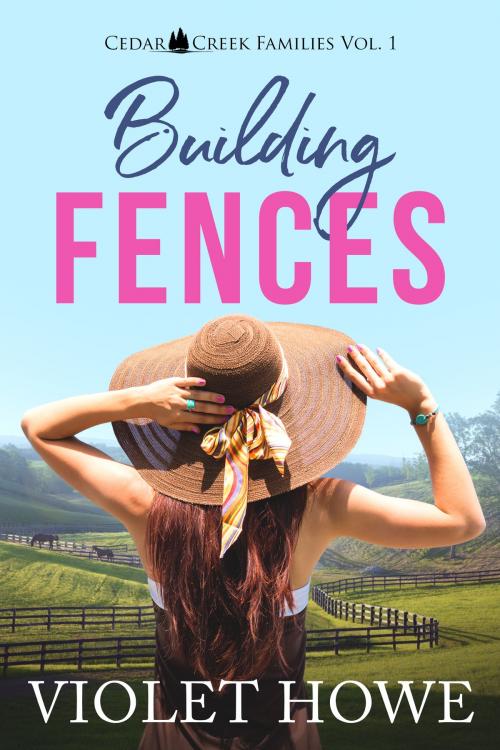 Cover of the book Building Fences by Violet Howe, Charbar Productions LLC