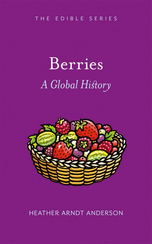 Cover of the book Berries by Heather Arndt Anderson, Reaktion Books