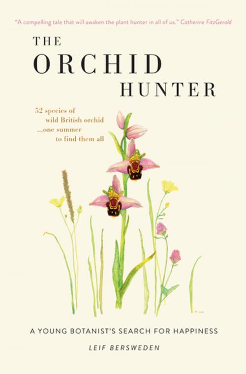 Cover of the book The Orchid Hunter by Leif Bersweden, Short Books Ltd