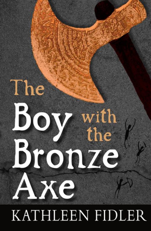 Cover of the book The Boy with the Bronze Axe by Kathleen Fidler, Floris Books