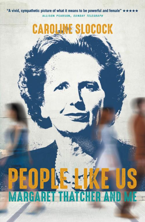 Cover of the book People Like Us by Caroline Slocock, Biteback Publishing