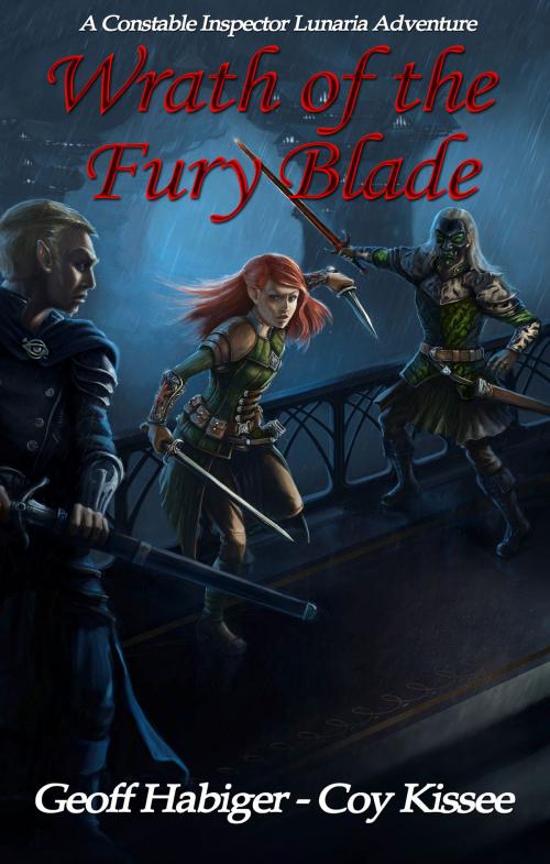 Cover of the book Wrath of the Fury Blade by Geoff Habiger, Coy Kissee, Artemesia Publishing, LLC