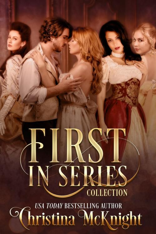 Cover of the book First In Series Collection by Christina McKnight, La Loma Elite Publishing