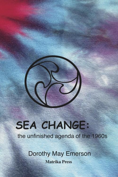 Cover of the book Sea Change by Dorothy May Emerson, "Twinkle" Marie Manning, Matrika Press