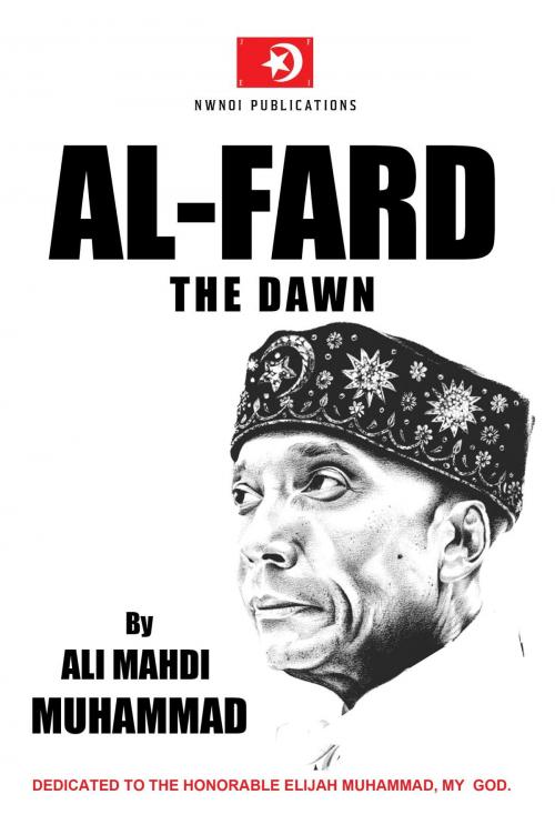 Cover of the book AL-FARD by ALI MAHDI MUHAMMAD, W. Clark Distribution & Media Corporation
