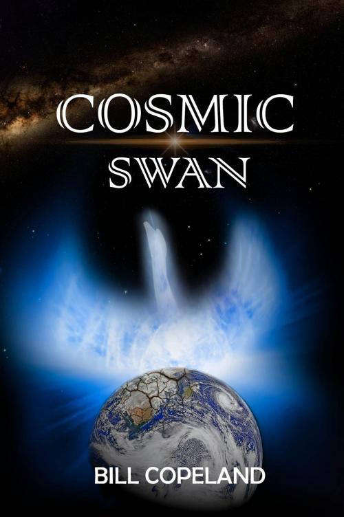 Cover of the book Cosmic Swan by Bill Copeland, PageTurner, Press and Media