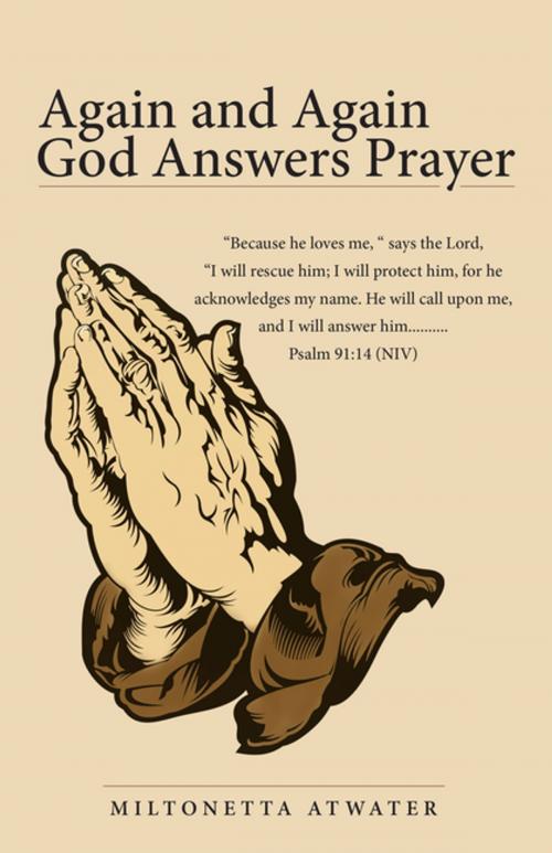 Cover of the book Again and Again God Answers Prayer by Miltonetta Atwater, WestBow Press