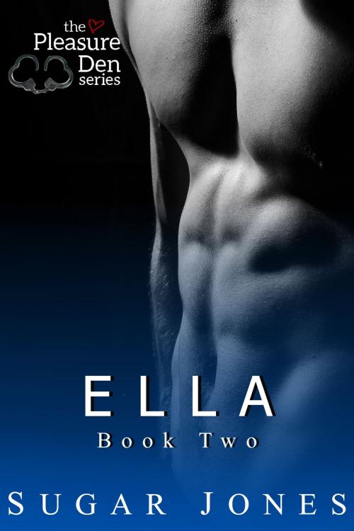 Cover of the book Ella by Sugar Jones, Sugar Jones