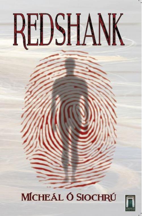 Cover of the book Redshank by Mícheál Ó Siochrú, Limerick Writers Centre