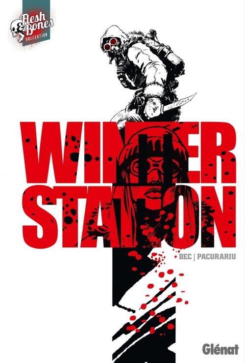 Cover of the book Winter Station by Christophe Bec, Cristi Pacurariu, Glénat Comics