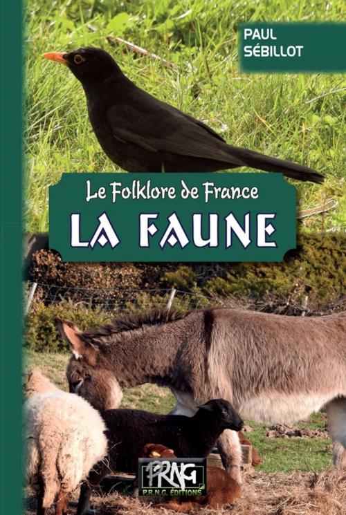 Cover of the book Le Folklore de France : La Faune by Paul Sébillot, Editions des Régionalismes