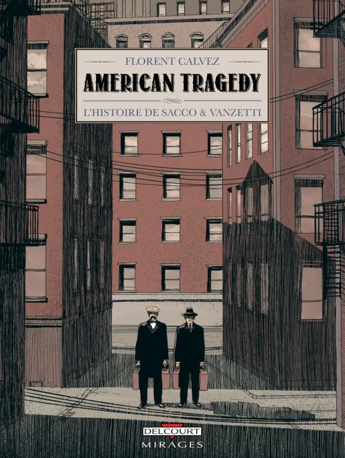 Cover of the book American Tragedy by Florent Calvez, Delcourt