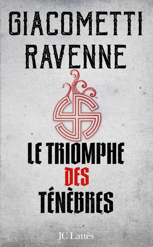 Cover of the book Le Triomphe des Ténèbres by Eric Giacometti, Jacques Ravenne, JC Lattès