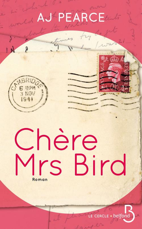 Cover of the book Chère Mrs Bird by AJ PEARCE, Place des éditeurs