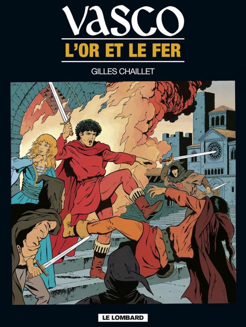 Cover of the book Vasco - tome 1 - L'or et le fer by Chaillet, Le Lombard