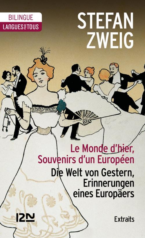 Cover of the book Bilingue - Le Monde d'hier (extraits) by Stefan ZWEIG, Univers Poche