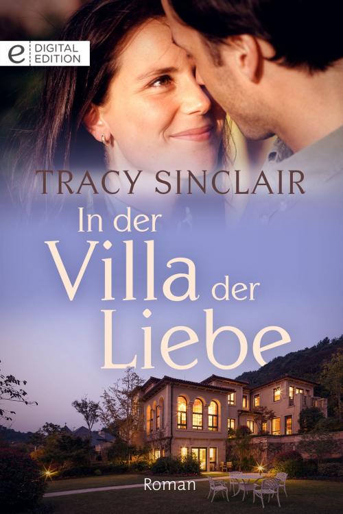 Cover of the book In der Villa der Liebe by Tracy Sinclair, CORA Verlag