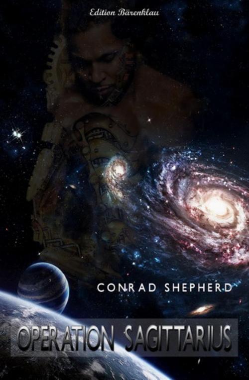 Cover of the book Operation Sagittarius by Conrad Shepherd, BookRix