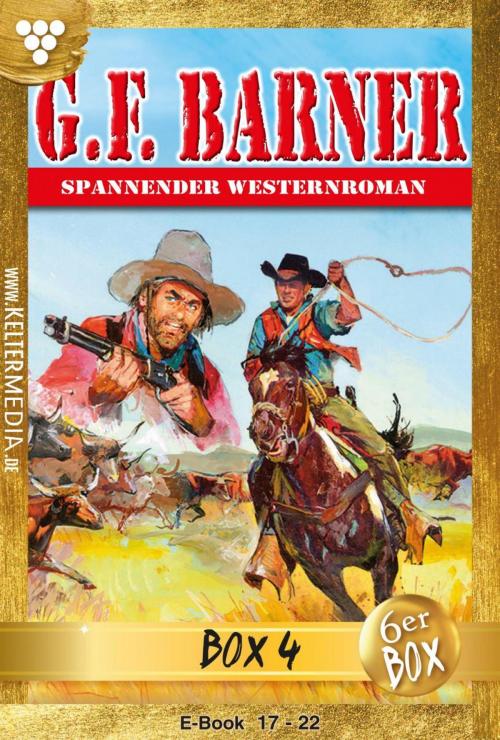 Cover of the book G.F. Barner Jubiläumsbox 4 – Western by G.F. Barner, G.F. Waco, Kelter Media