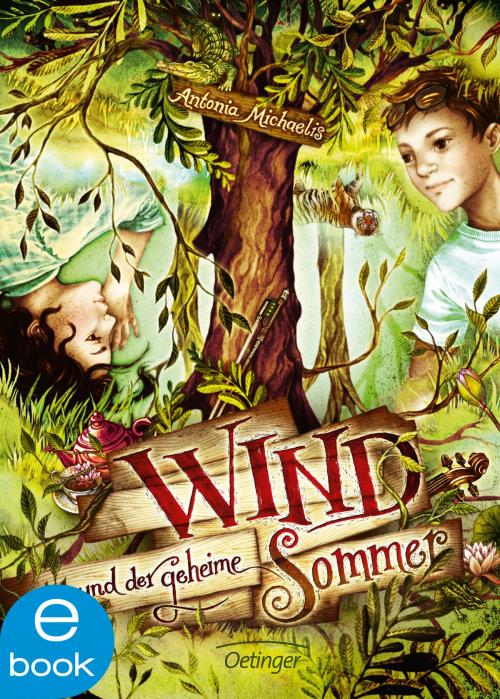 Cover of the book Wind und der geheime Sommer by Antonia Michaelis, Verlag Friedrich Oetinger