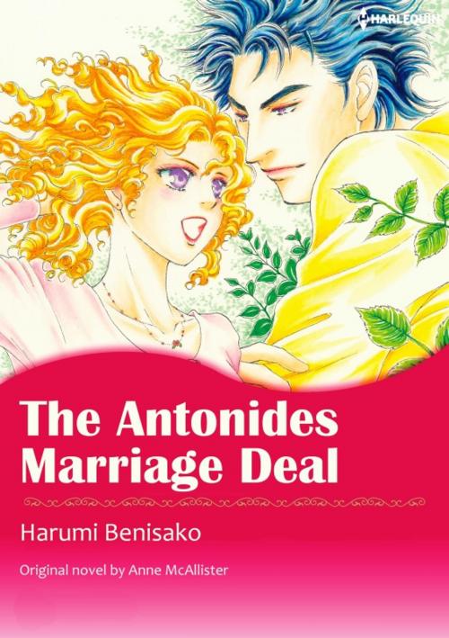 Cover of the book THE ANTONIDES MARRIAGE DEAL by HARUMI BENISAKO, Harlequin / SB Creative Corp.