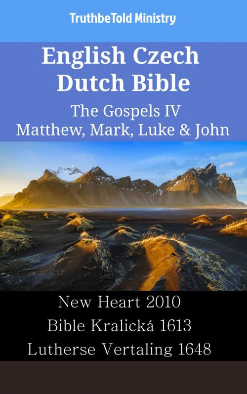 Cover of the book English Czech Dutch Bible - The Gospels IV - Matthew, Mark, Luke & John by TruthBeTold Ministry, TruthBeTold Ministry