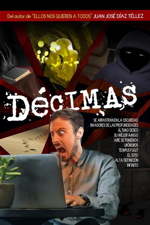 Cover of the book Décimas by Juan José Díaz Téllez, Juan José Díaz Téllez