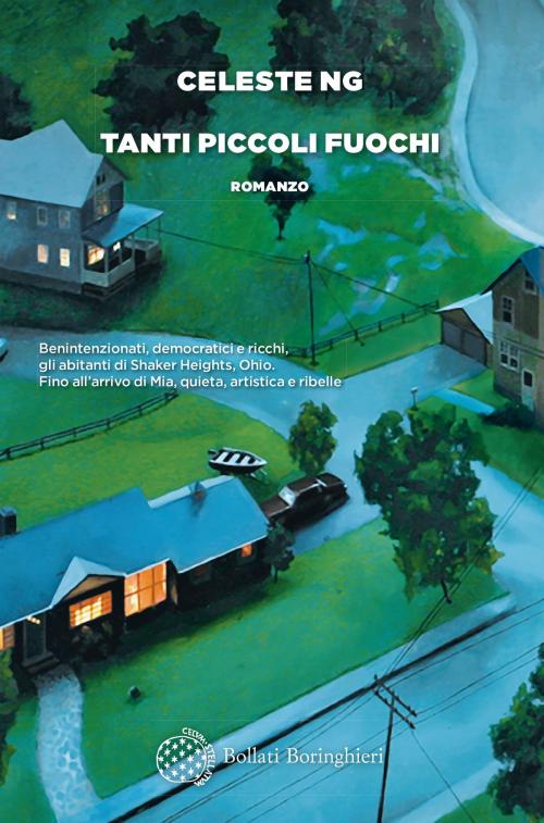 Cover of the book Tanti piccoli fuochi by Celeste Ng, Bollati Boringhieri