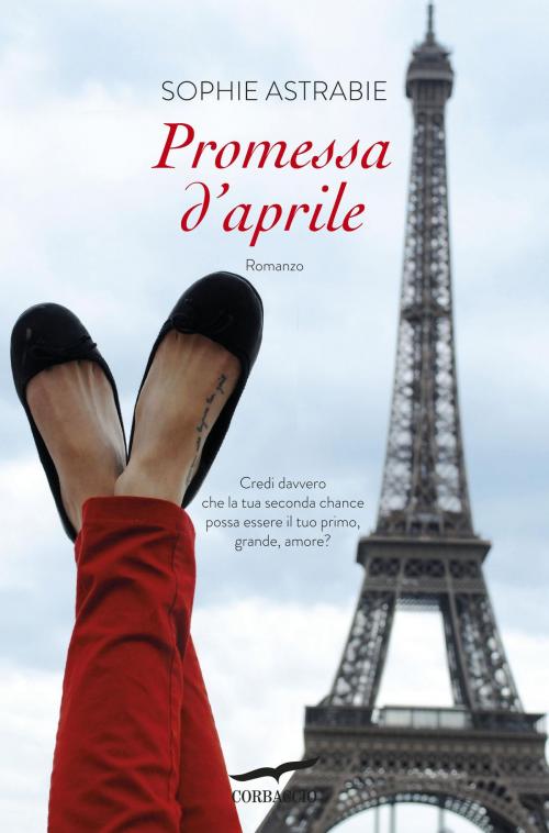 Cover of the book Promessa d'aprile by Sophie Astrabie, Corbaccio