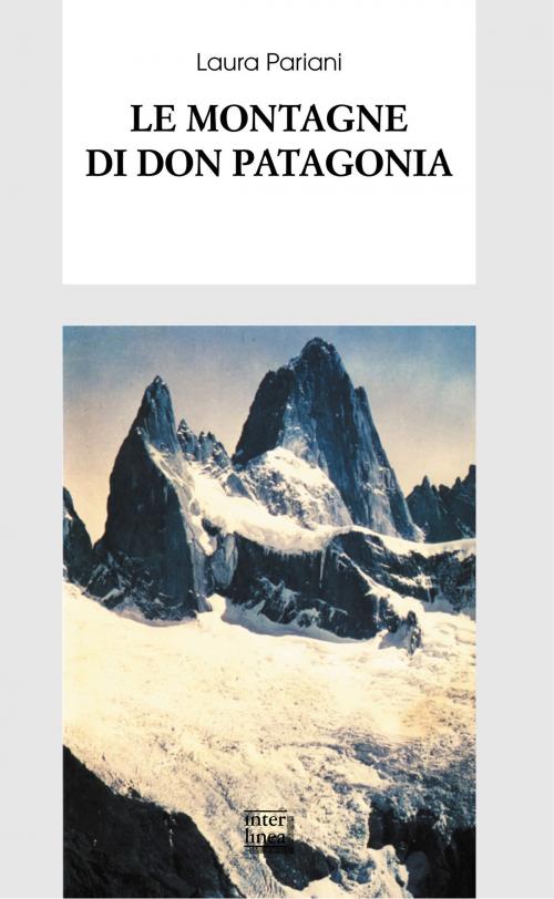 Cover of the book Le montagne di don Patagonia by Laura Pariani, Interlinea