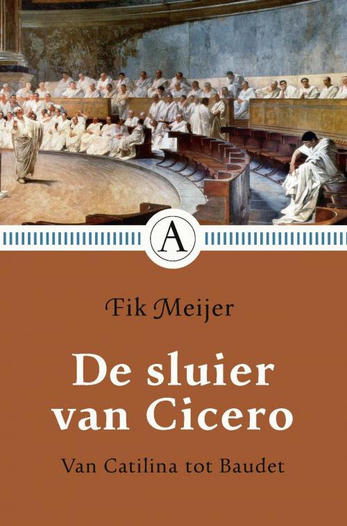 Cover of the book De sluier van Cicero by Fik Meijer, Singel Uitgeverijen