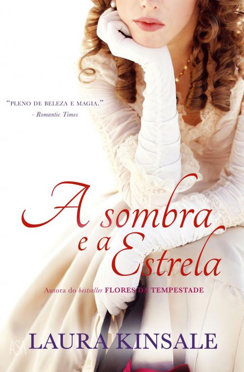 Cover of the book A Sombra e a Estrela by Laura Kinsale, ASA