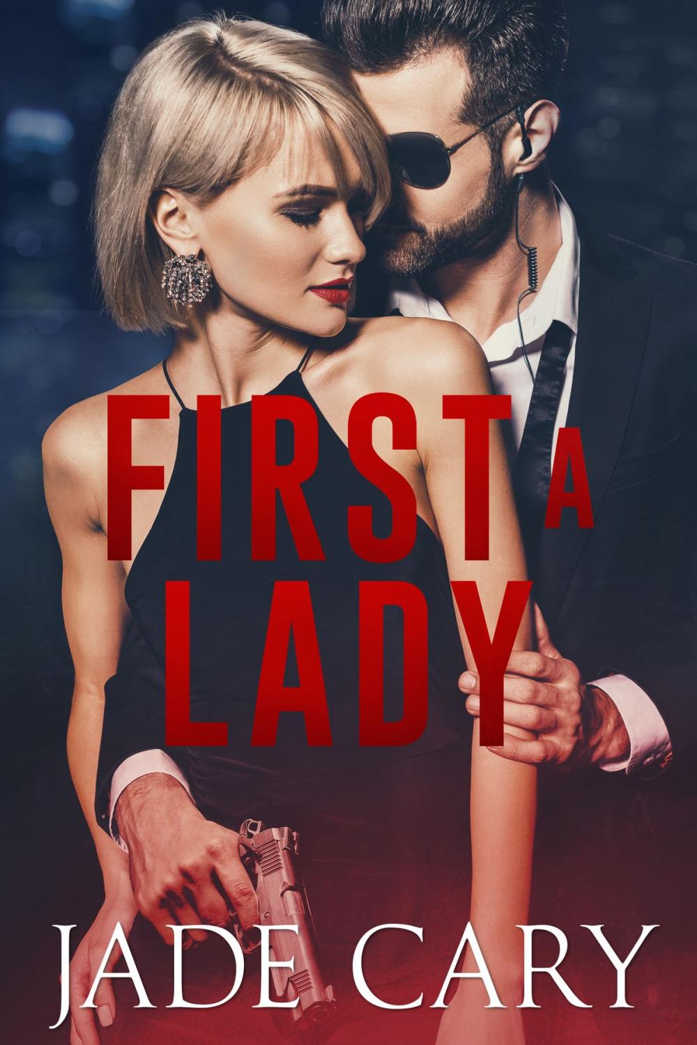 Big bigCover of First A Lady