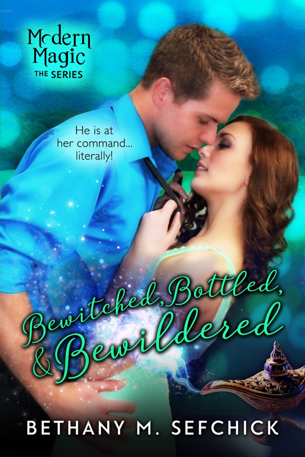 Big bigCover of Bewitched, Bottled, and Bewildered