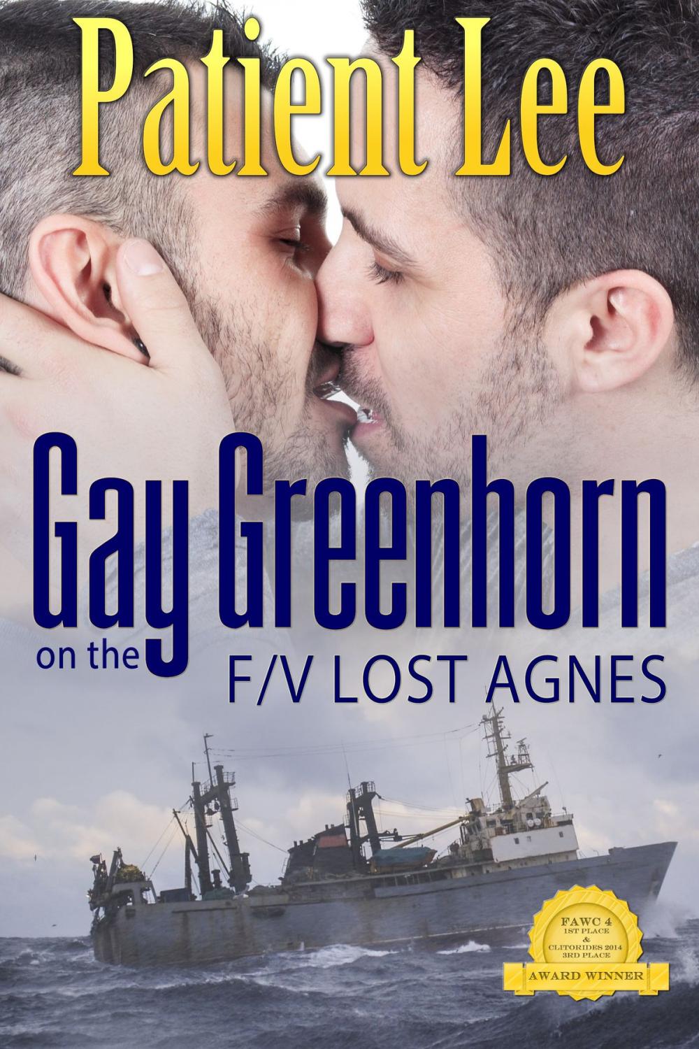 Big bigCover of Gay Greenhorn on the F/V Lost Agnes