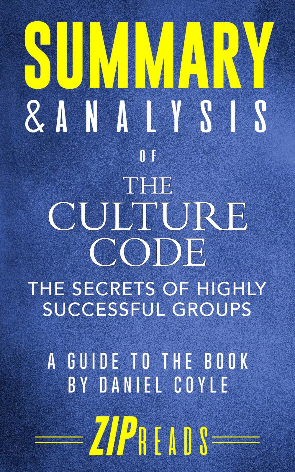 Big bigCover of Summary & Analysis of The Culture Code