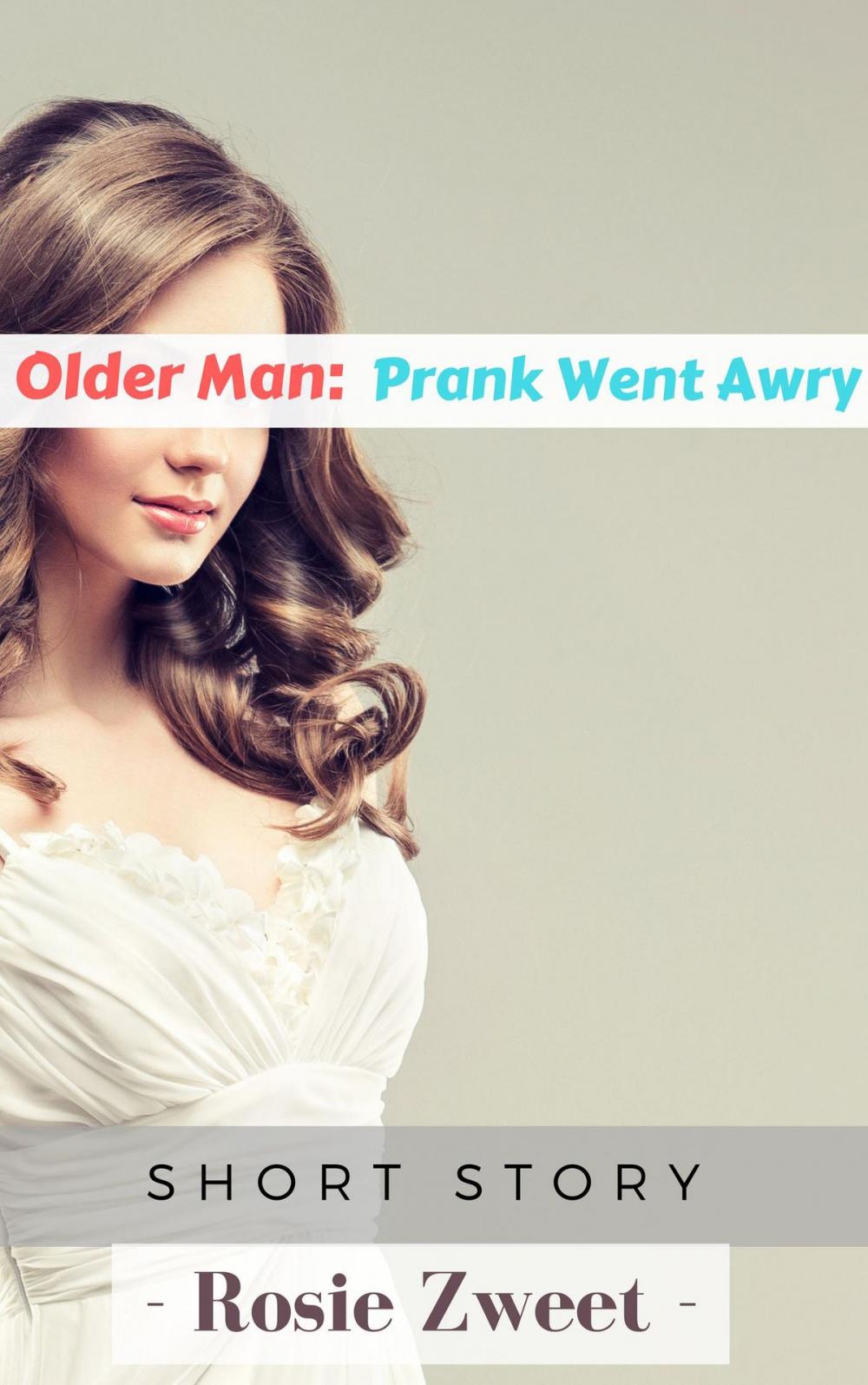 Big bigCover of Older Man: Prank Went Awry