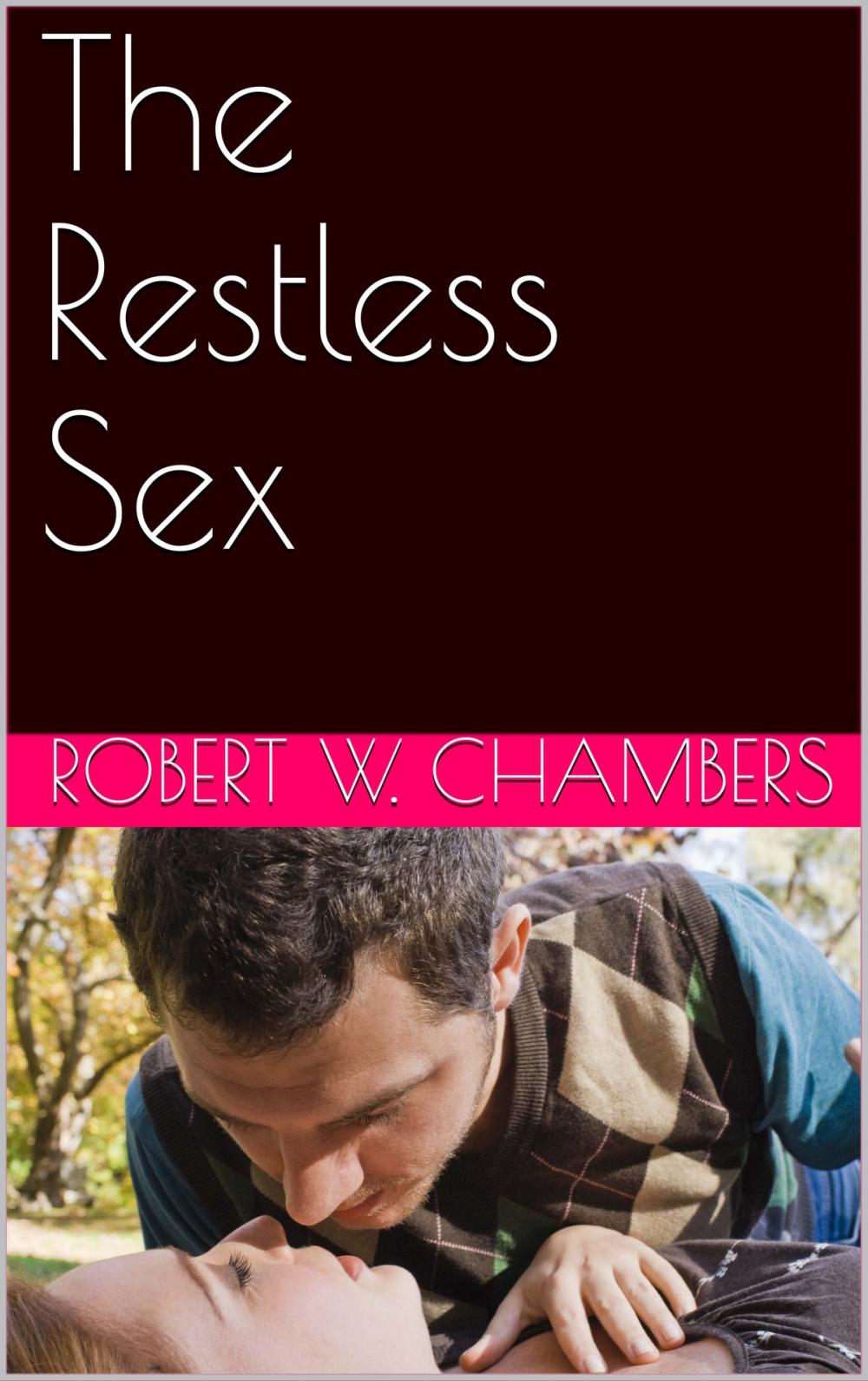 Big bigCover of The Restless Sex