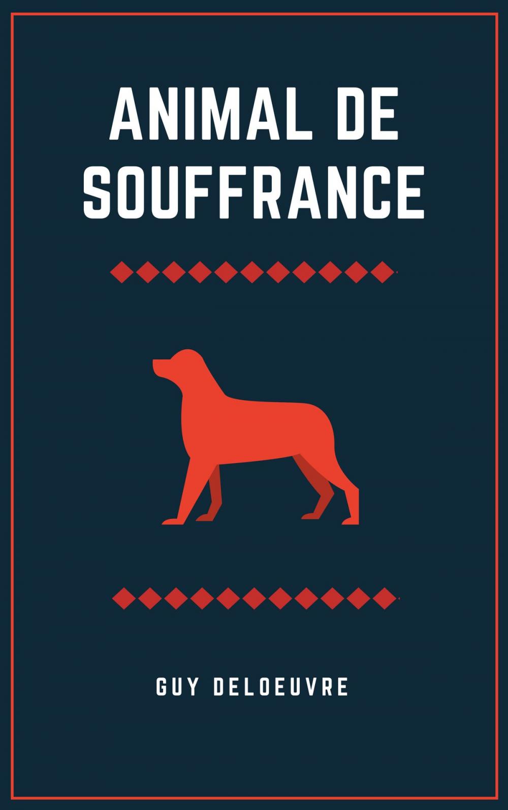 Big bigCover of Animal de souffrance