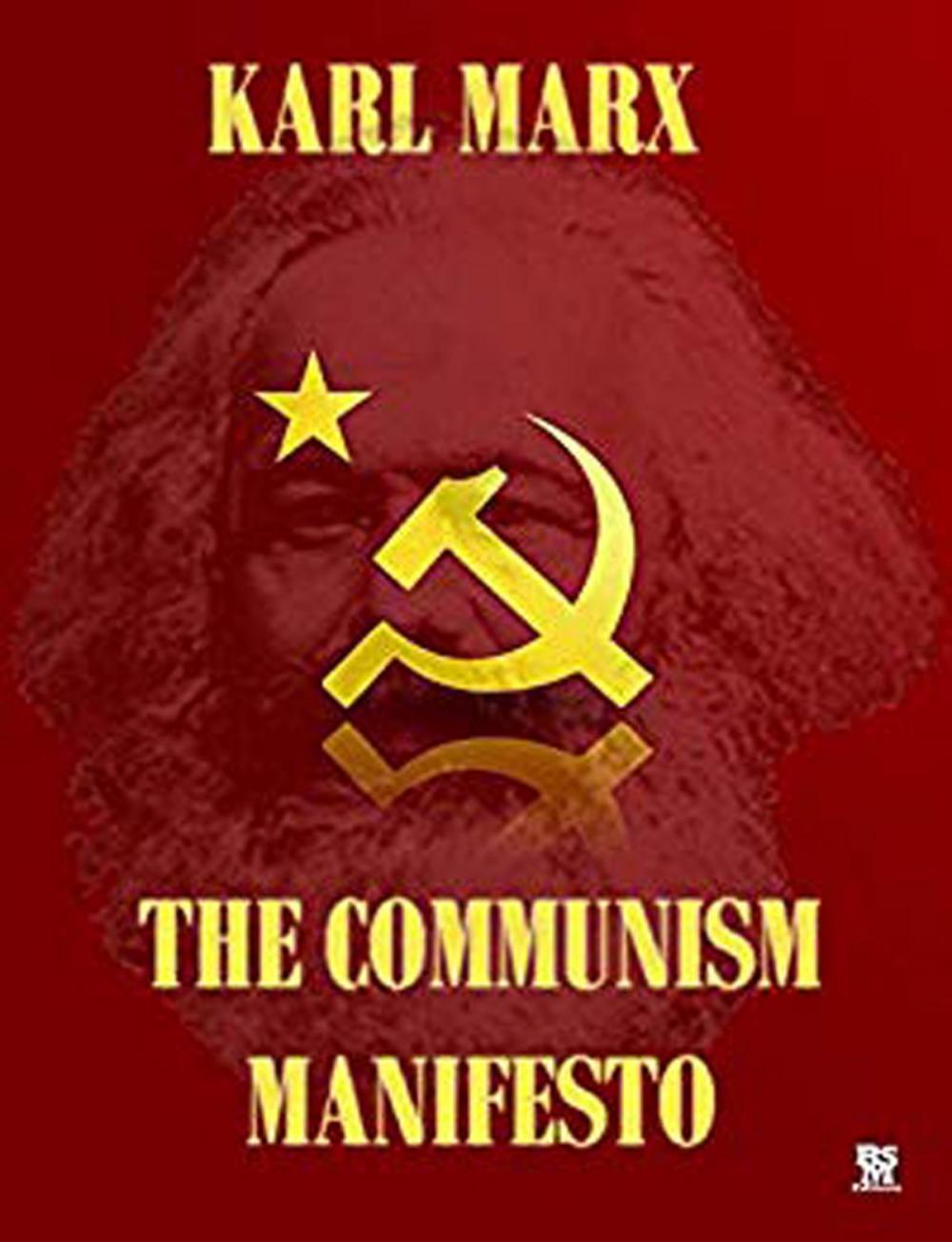 Big bigCover of The Communist Manifesto - Illustrated and with the biography of karl marx