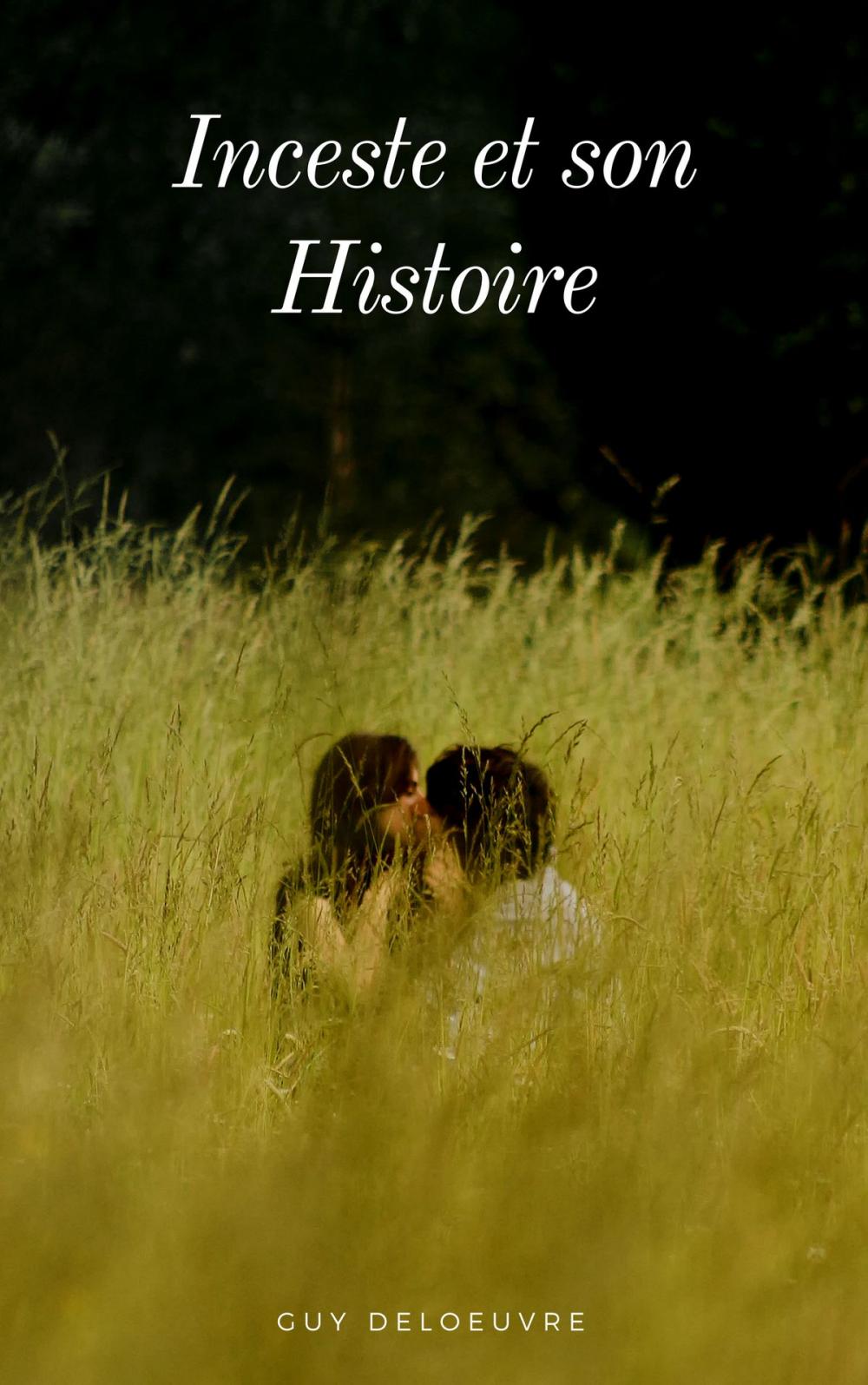 Big bigCover of Inceste et son Histoire