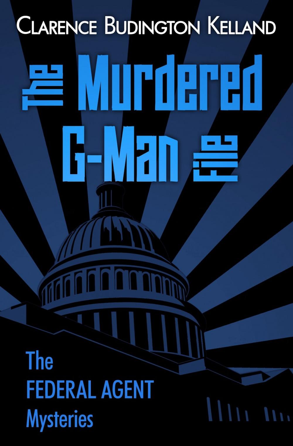 Big bigCover of THE MURDERED G-MAN FILE