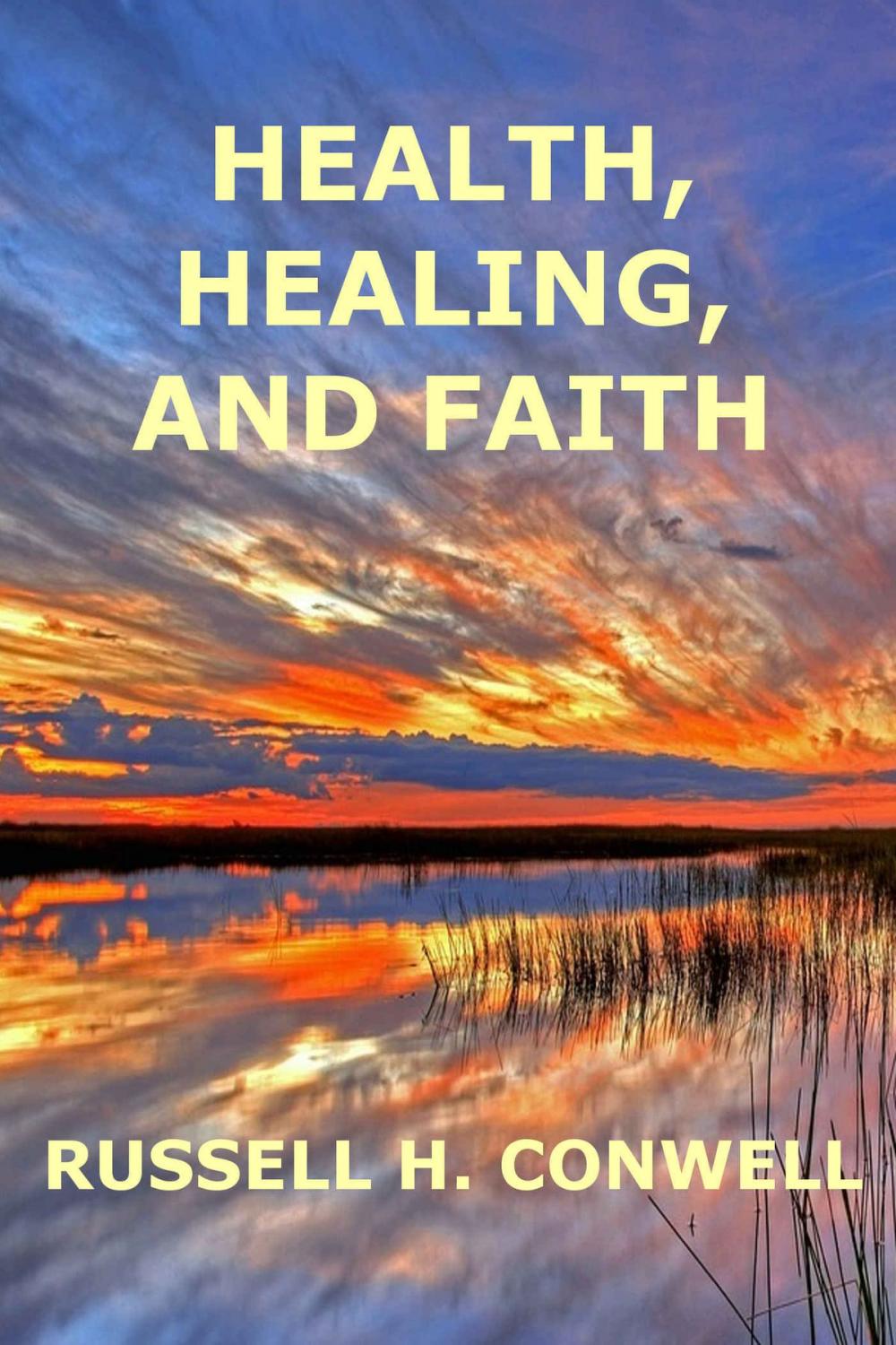 Big bigCover of Health, Healing, and Faith