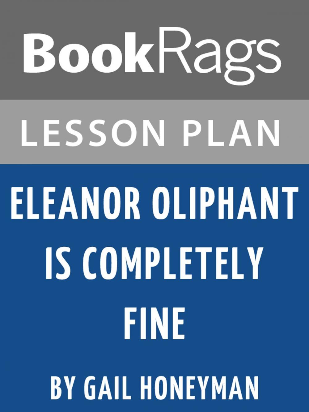 Big bigCover of Lesson Plan: Eleanor Oliphant is Completely Fine