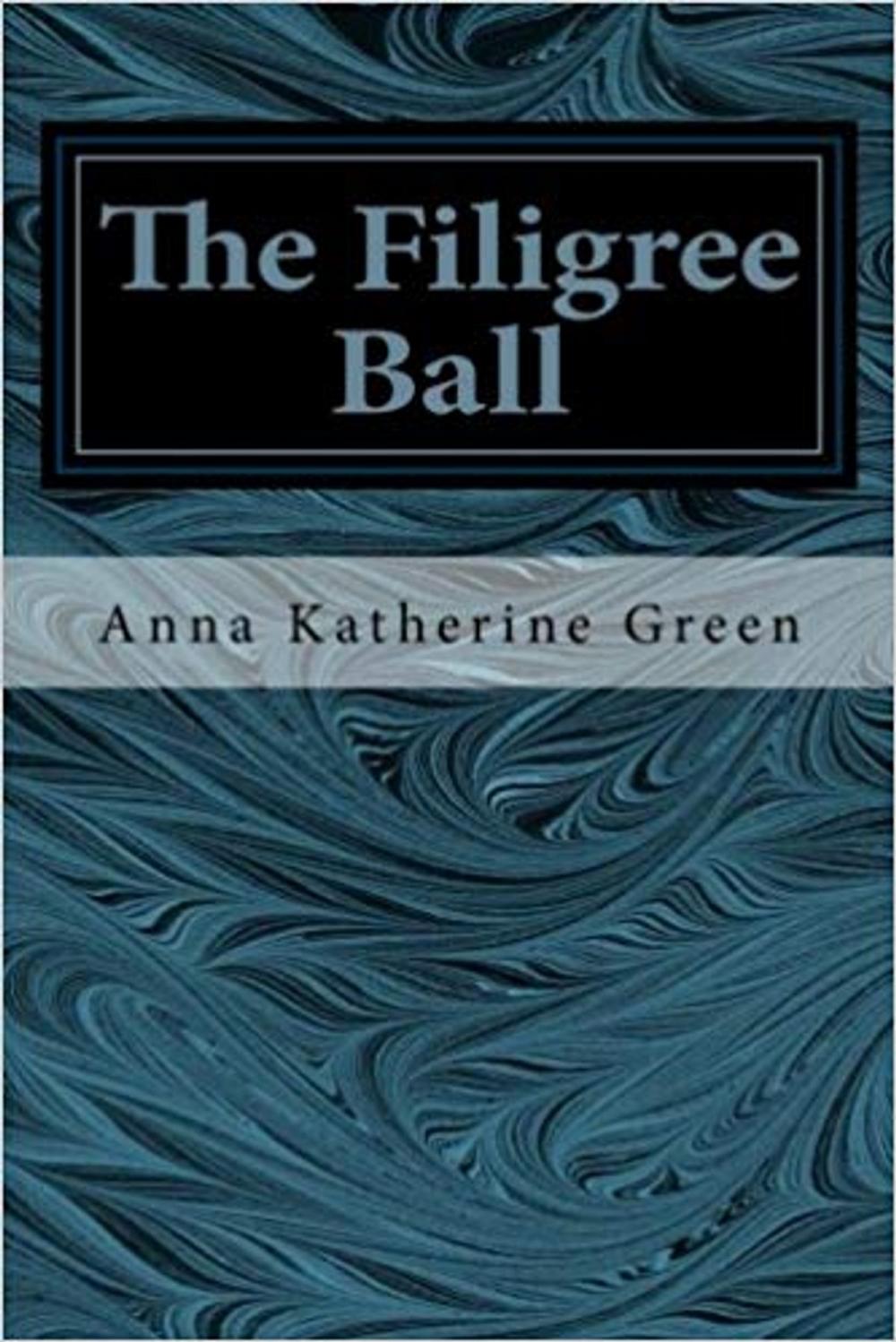 Big bigCover of The Filigree Ball