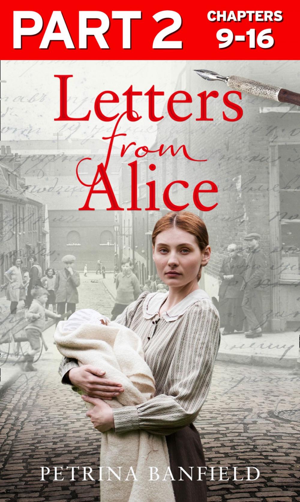 Big bigCover of Letters from Alice: Part 2 of 3: A tale of hardship and hope. A search for the truth.