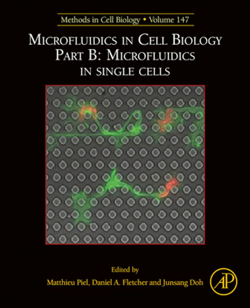 Big bigCover of Microfluidics in Cell Biology Part B: Microfluidics in Single Cells