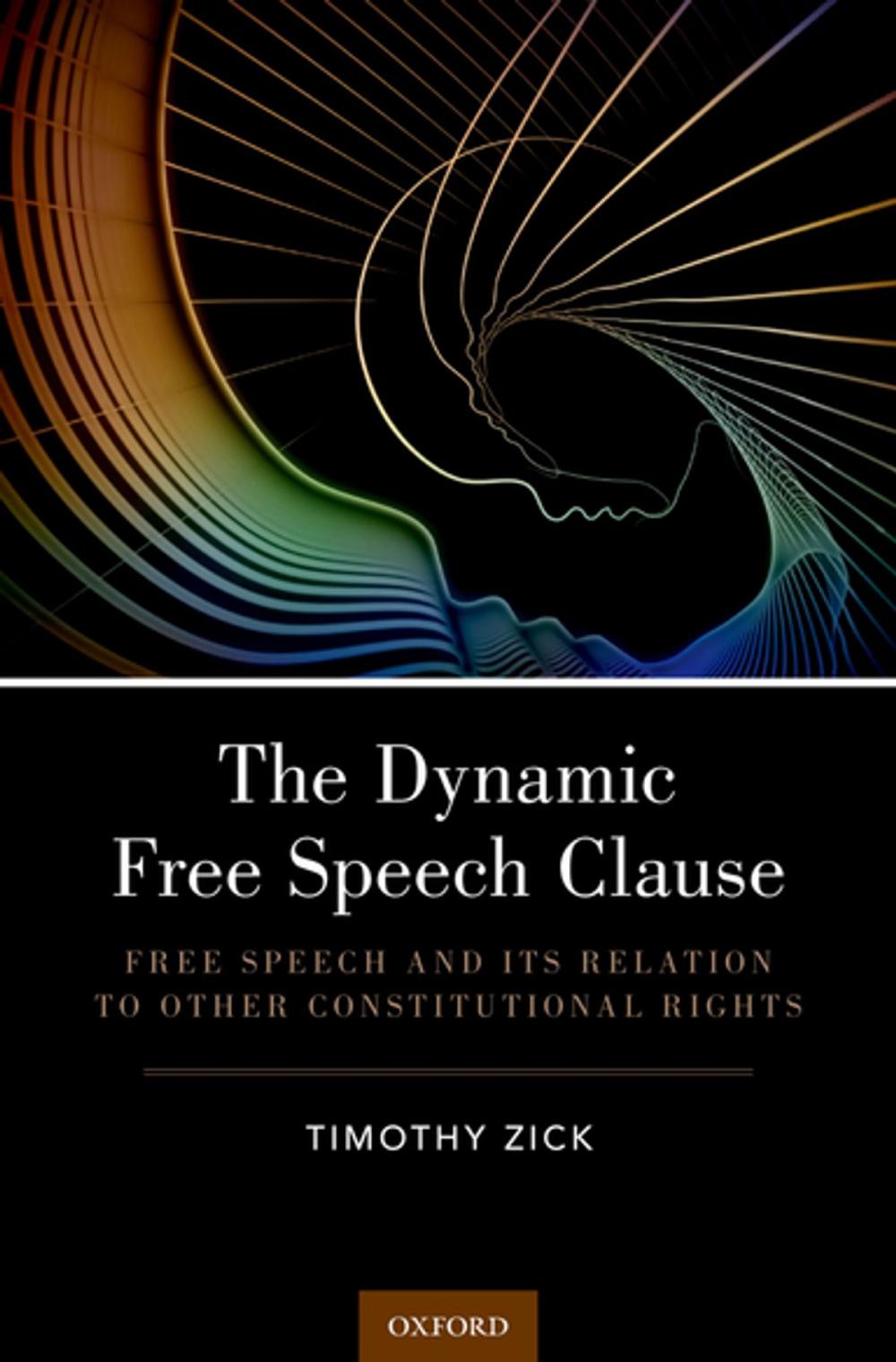 Big bigCover of The Dynamic Free Speech Clause