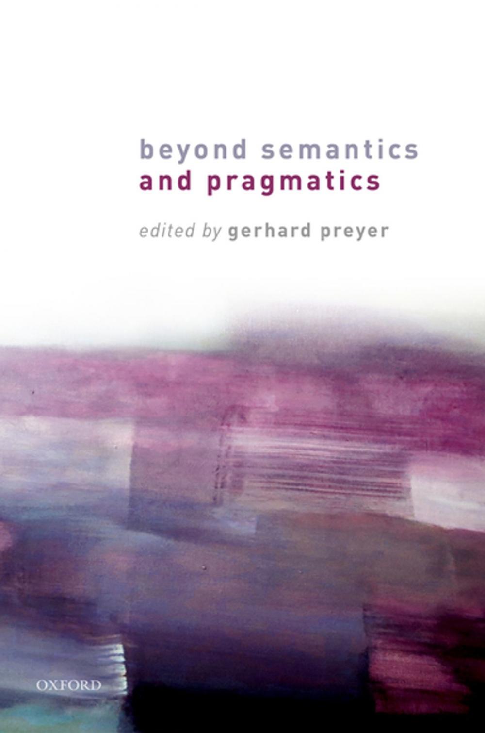 Big bigCover of Beyond Semantics and Pragmatics