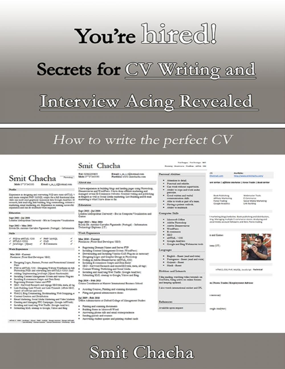 Big bigCover of You’re Hired! Secrets for CV Writing and Interview Acing Revealed - How to Write the Perfect CV